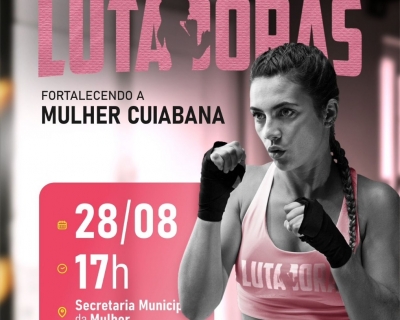 Cuiab lana curso gratuito de defesa pessoal para mulheres no Agosto Lils