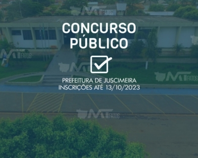 Termina sexta (13/10), prazo de inscri��o para o Concurso P�blico lan�ado pela Prefeitura de Juscimeira