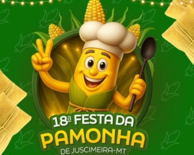 Milho farto, msica boa e tradio: Juscimeira se prepara para a maior Festa da Pamonha da histria