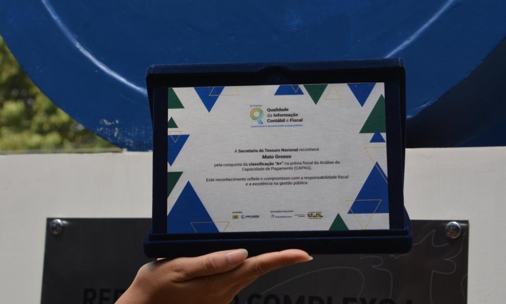 Mato Grosso recebe nota A+ do Tesouro Nacional pelo 2º ano consecutivo