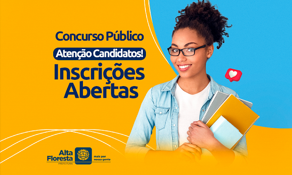 Inscrições para o Concurso Público da Prefeitura de Alta Floresta estão abertas