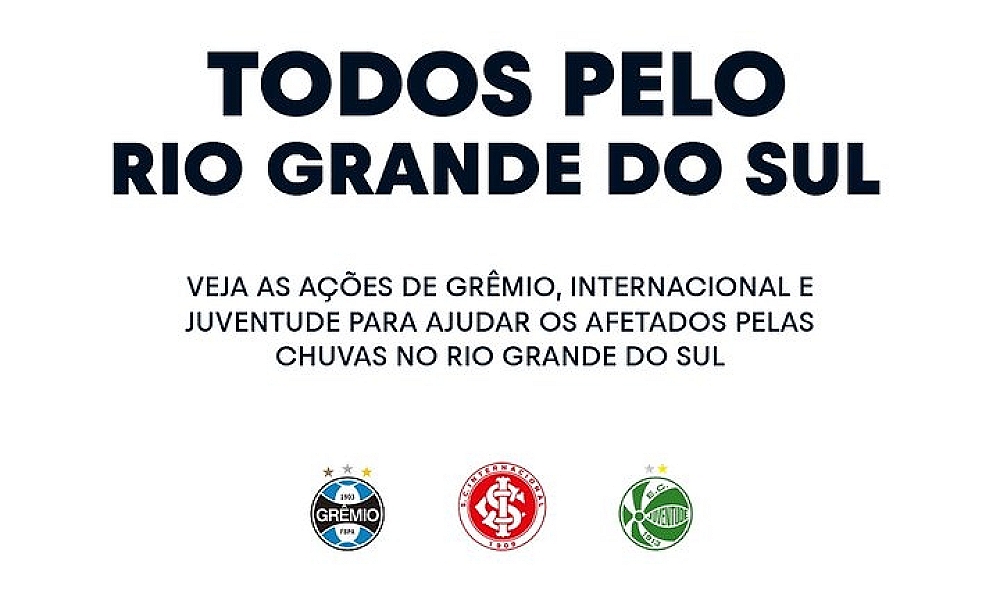 Clubes de Futebol se Solidarizam com Gaúchos Afetados por Chuvas