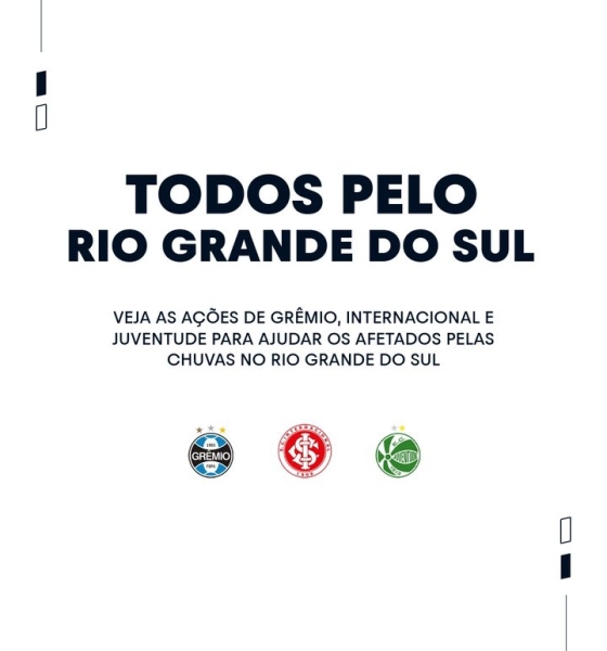 Clubes de Futebol se Solidarizam com Gaúchos Afetados por Chuvas