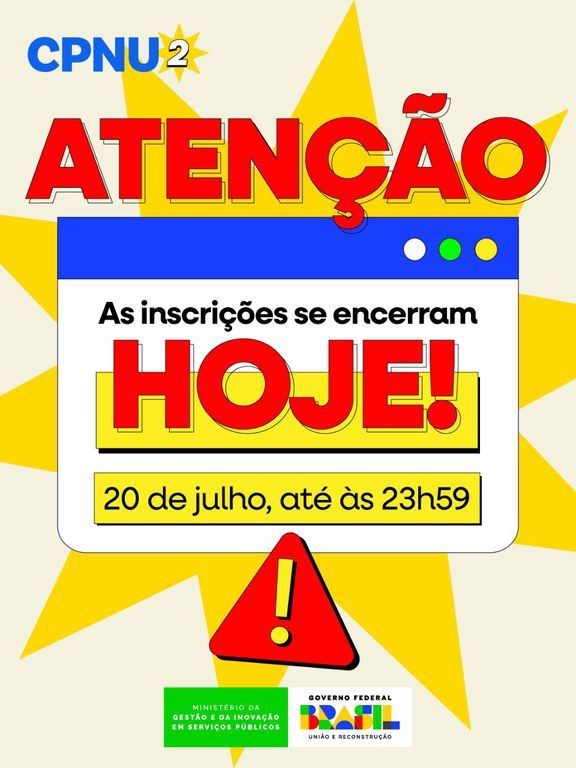  �ltimo dia para se inscrever no CPNU 2: prazo encerra �s 23h59 deste domingo (20)