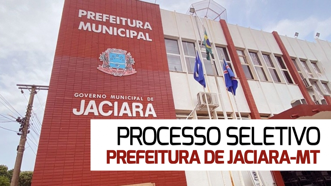 Jaciara lan�a novo seletivo na �rea da educa��o com sal�rios acima de R$ 5 mil