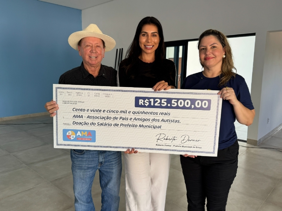 Prefeito de Sinop doa mais de R$ 1 milh�o do pr�prio sal�rio a associa��o para autistas