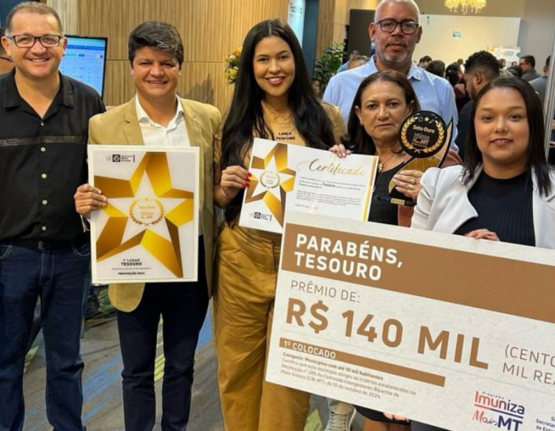 Tesouro recebe trof�u de 1� lugar no selo ouro do Programa Imuniza Mais MT e ganha pr�mio de R$ 140 mil